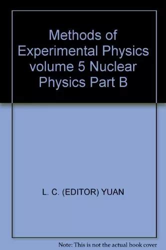 Methods Of Experimental Physics Volume 5a Nuclear Physics