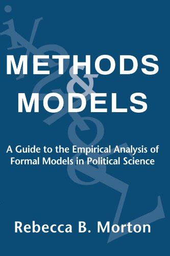 Methods and models a guide to the empirical analysis of formal models in political science. - Budhu soil mechanics and foundations solutions manual.