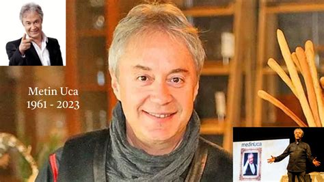 Metin Uca.