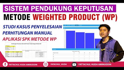 Metode WP (Weighted Product) dalam Sistem Pendukung …