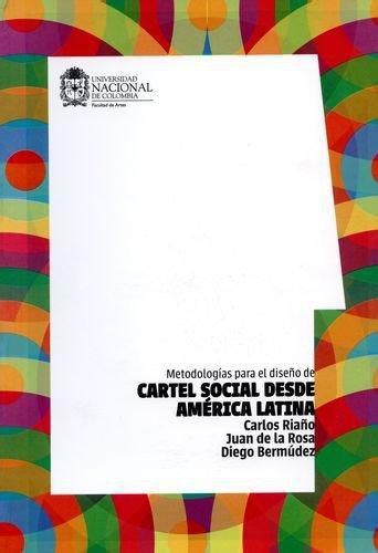 Metodologías para el diseño del cartel social desde américa latina. - Manual de navegaci n para fenicios spanish edition.