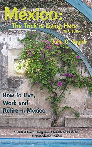 Mexico the trick is living here a guide to retire. - Guided reading activity 15 4 answers.