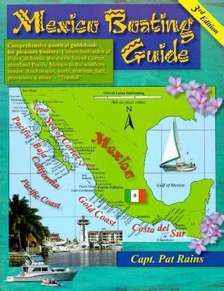 Read Online Mexico Boating Guide By Pat Rains