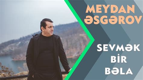 Meydan Esgerov & Şebnem Tovuzlu Biz Ayrilmariq YouTube.