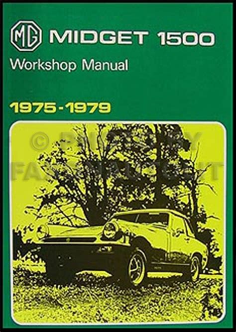 Mg midget 1500 workshop manual 1975 1979 official workshop manuals. - The proposal the proposition 2 by katie ashley.