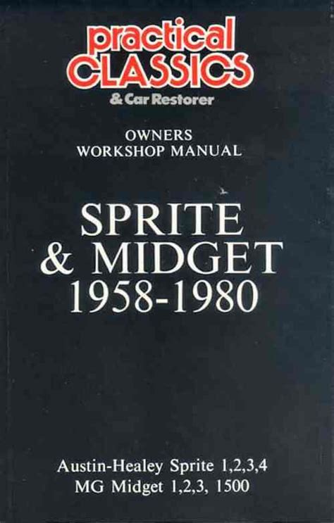Mg midget and austin healey sprite owners workshop manual 1958 to 1980. - Untersuchungen über die elektronentheorie der kristalle..