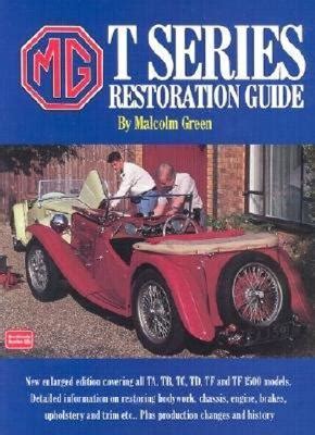 Mg t series restoration guide by r m clarke. - 01 ford f350 repair manual axle.