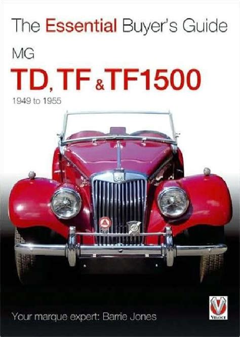 Mg td tf tf1500 1949 1955 the essential buyers guide. - Yamaha 703 remote control box manual.