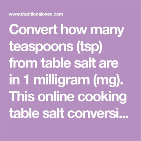 Convert milligrams to teaspoons (mg to tsp) with the cooking and baking weights and measures conversion calculator, and learn the calculation formula.