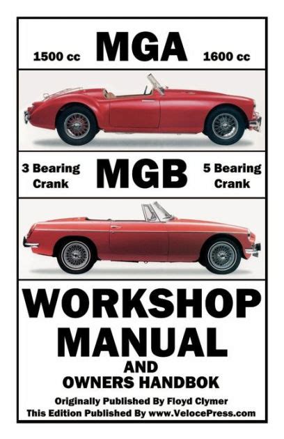 Mga mgb workshop manual owners handbook. - Daisy single pump bb gun manual.