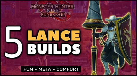 Mhr sunbreak best lance. Status Math: Link. Long Sword Builds: Link. Some really nice Lance updates this patch! The big change is the new Offensive Guard+ Decoration, while the Element Exploit, and Blessing Decorations Decorations also give a neat bonus to some of the Elemental stuff. New Risen Kaiser gear is really great, and also brings with it Powder Mantle which is ... 