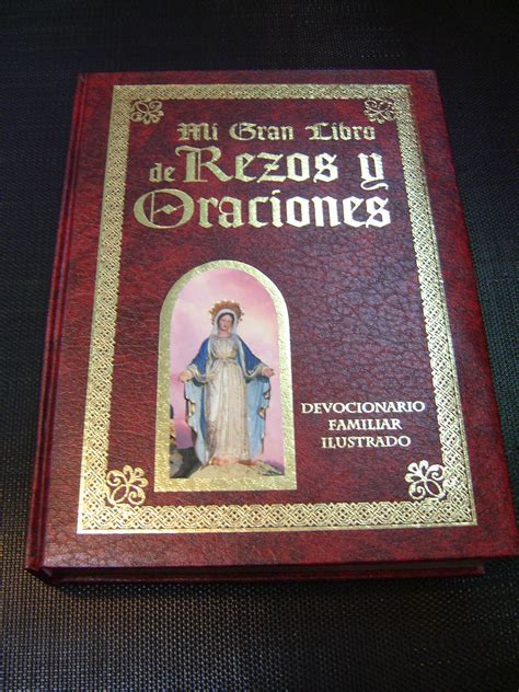 Mi gran libro de rezos y oraciones/ my great book of prayers. - Il libro spagnolo di arriba risponde.