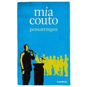 Mia couto: pensatempos e improvérbios  (euro 12. - Le guide du ga ologue amateur 2e a d.