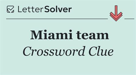 Miami Team Crossword Clue