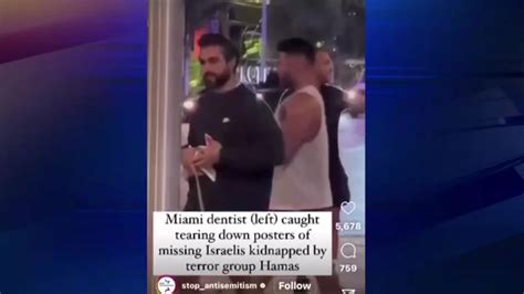 Miami dentist fired after video of him ripping down flyers about kidnapped Israelis goes viral