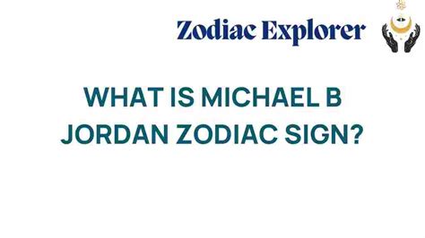 Michael B Jordan Zodiac Chart