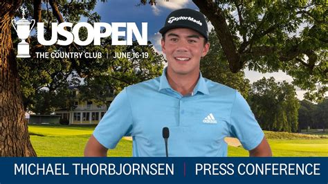 Michael Thorbjornsen: 2024 U.S. Open Press Conference