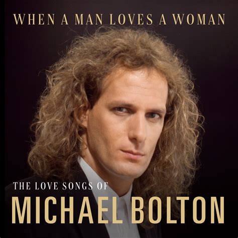 Michael bolton when a man loves a woman. Things To Know About Michael bolton when a man loves a woman. 