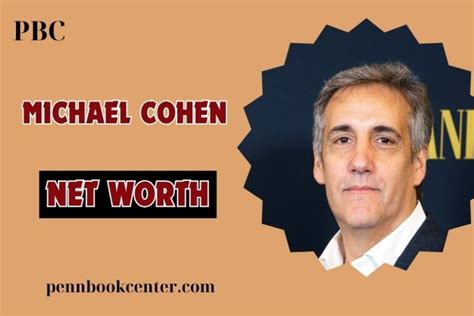 Michael cohen net worth