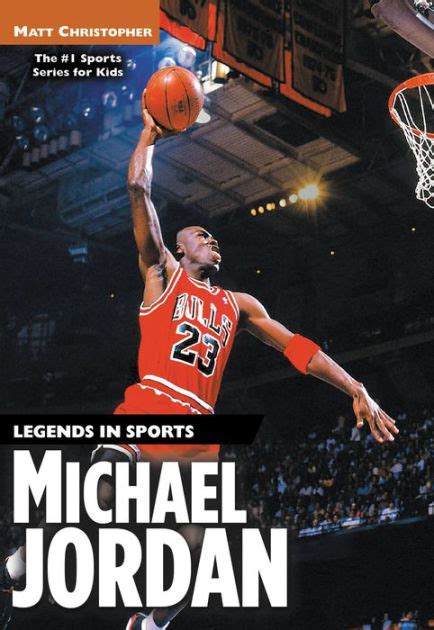 Read Michael Jordan Legends In Sports By Matt Christopher