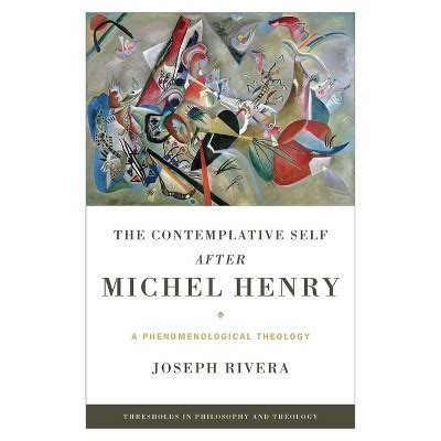 Michel Henry, Joseph Rivera & George E. Faithful, The four …