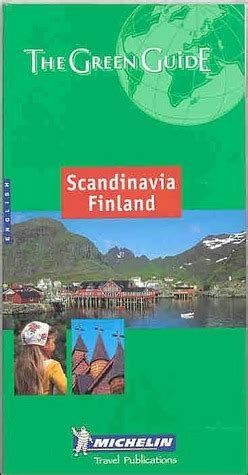 Read Michelin Green Guide Scandinavia Finland By Guides Touristiques Michelin