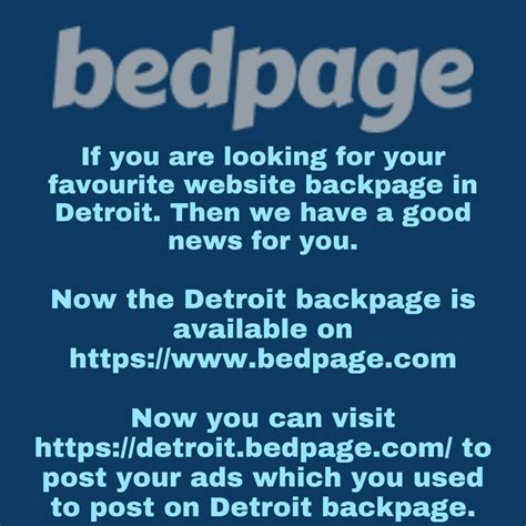 BackPageLocals is the best and safest alternative for advertising in Michigan, Detroit. Advertise with us and you'll see how easy and safe it is. Our process for posting a new listing or ad is simple, strait forward and safe.. 