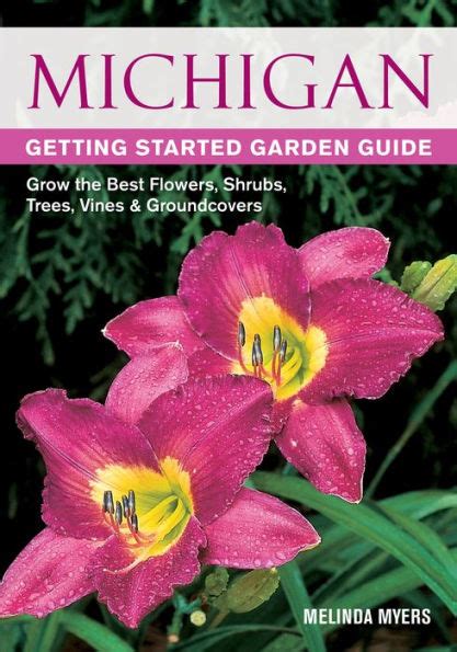 Michigan getting started garden guide grow the best flowers shrubs trees vines groundcovers garden guides. - Yamaha xtz 660 tenere service manual.