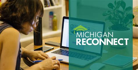 Michigan reconnect program. Michigan Reconnect Short-Term Training Program. Applicants for the Michigan Reconnect Short-Term Training Program must research this list and choose a Career Training program prior to completing the Michigan Reconnect Short-Term Training Program application as selecting a Career Training provider is a … 