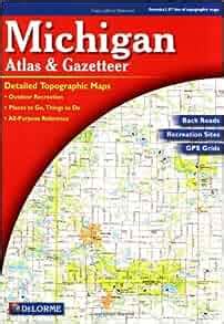 Read Michigan Atlas  Gazetteer By Delorme Mapping Company