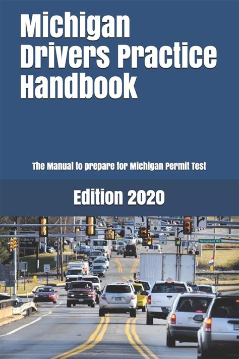 Full Download Michigan Drivers Practice Handbook The Manual To Prepare For Michigan Permit Test  More Than 300 Questions And Answers By Learner Editions