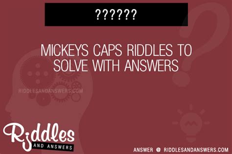 Mickey's cap riddles. Things To Know About Mickey's cap riddles. 