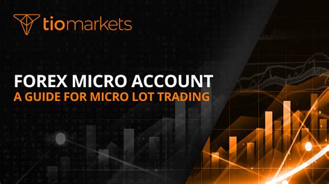 Micro trading How to trade a micro trading account - TradaMaker