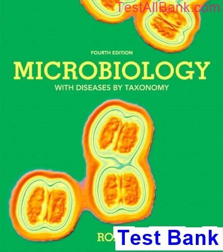 Microbiology with diseases and taxonomy instructors manual and test bank 3rd edition. - Hunsa, das volk, das keine krankheit kannte.