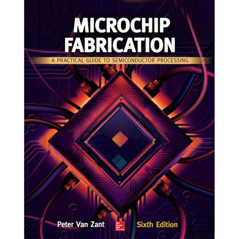 Microchip fabrication a practical guide to semiconductor processing sixth edition electronics. - Grado 1 conquesta trabajos de matematicas.