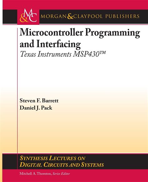Download Microcontroller Programming And Interfacing Texas Instruments Msp430 By Daniel J Pack