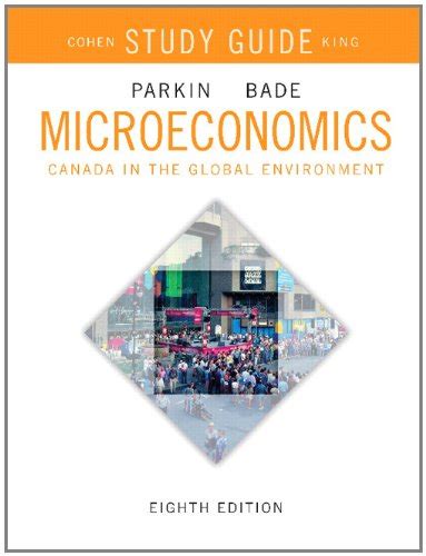 Microeconomics 8th edition study guide parkin bade. - Absorb what is useful jeet kune do guidebook vol 2.