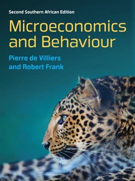 Microeconomics And Behaviour Southern African Edition