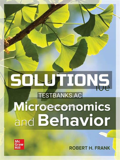 Microeconomics Frank Solutions Manual Behavior