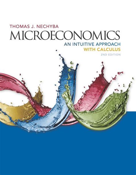 Microeconomics an intuitive approach with calculus solutions manual. - The daughter of siena marina fiorato.