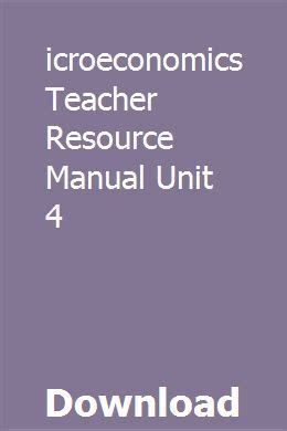 Microeconomics teacher resource manual unit 4. - Yamaha rhino yxr660fas manuale di riparazione di servizio.