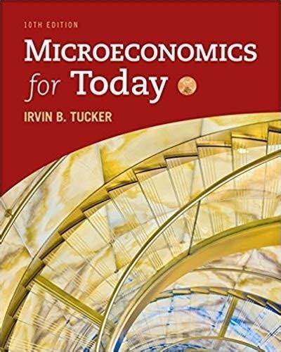 Download Microeconomics For Today By Irvin B Tucker