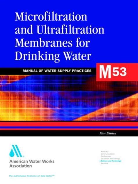Microfiltration and ultrafiltration membranes for drinking water m53 awwa manual of practice manual of water supply practices. - Processo decisionale con download di approfondimento.