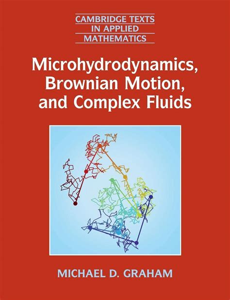 Download Microhydrodynamics Brownian Motion And Complex Fluids By Michael D Graham