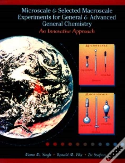 Microscale And Macroscale Experiments For General Chemistry