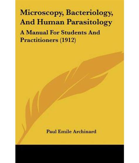 Microscopy bacteriology and human parasitology a manual for students and practitioners. - Lessons learned eldritch legacy 2 english edition.