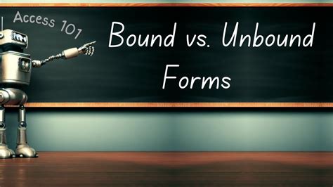 Microsoft ACCESS Bound vs Unbound Forms TechRepublic