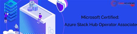 Microsoft Certified: Azure Stack Hub Operator Associate In Saudia ...