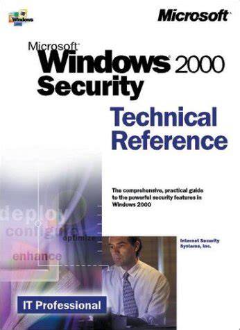 Microsoft Windows 2000 Security Technical Reference