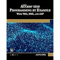 Full Download Microsoft Access 2019 Programming By Example With Vba Xml And Asp By Julitta Korol